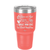 Roses are Red Violets are Blue I Have My Cat so I Don't Need You - Laser Engraved Stainless Steel Drinkware - 1751 -