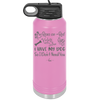 Roses are Red Violets are Blue I Have My Dog so I Don't Need You - Laser Engraved Stainless Steel Drinkware - 1752 -