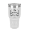 Candy Heart I'm Yours - Laser Engraved Stainless Steel Drinkware - 1755 -