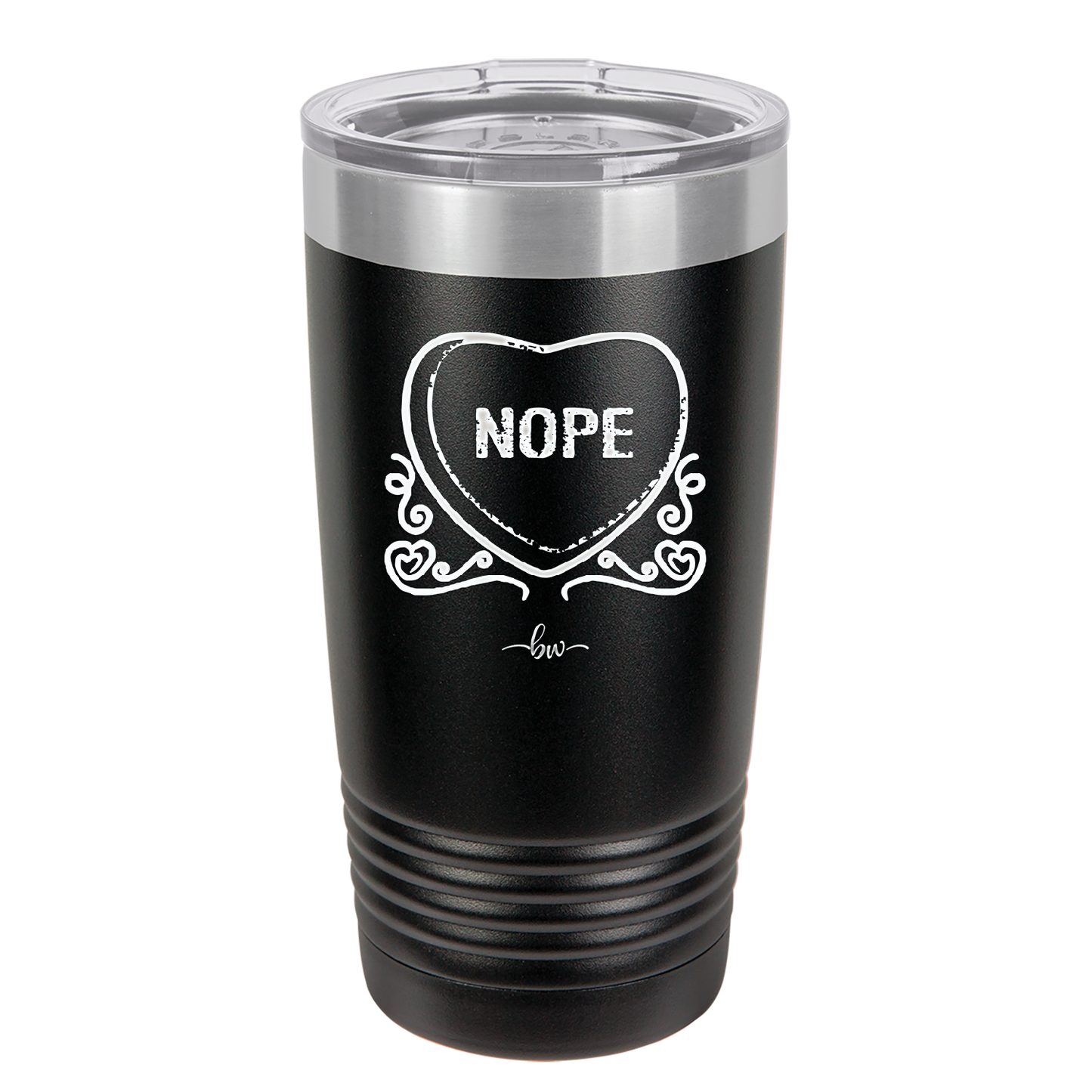 Candy Heart Nope - Laser Engraved Stainless Steel Drinkware - 1758 -