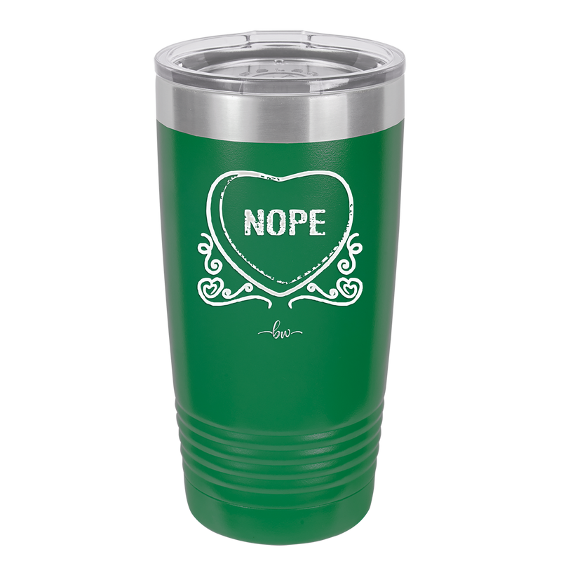 Candy Heart Nope - Laser Engraved Stainless Steel Drinkware - 1758 -