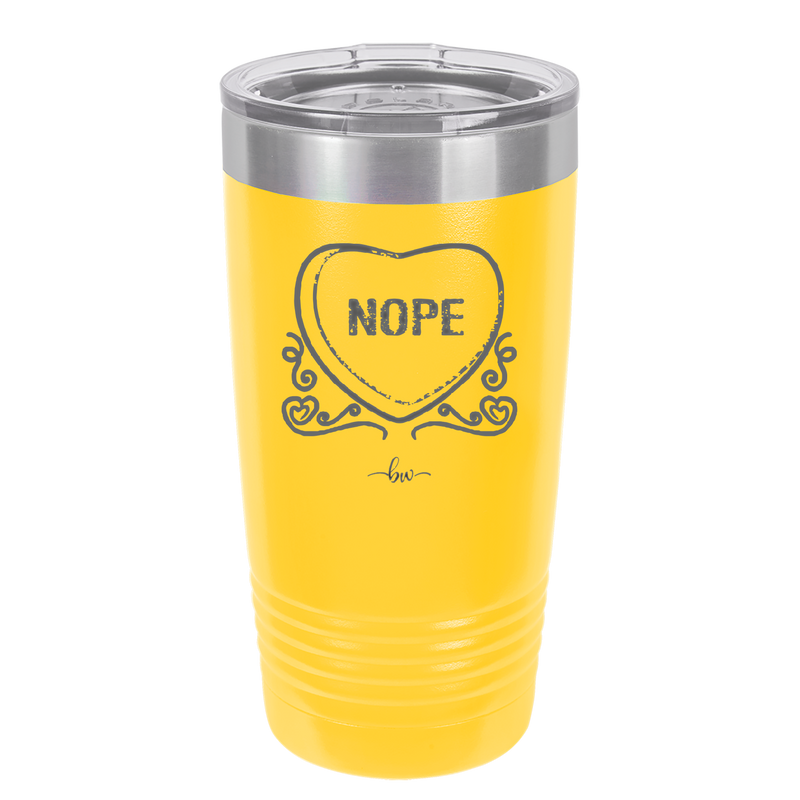 Candy Heart Nope - Laser Engraved Stainless Steel Drinkware - 1758 -