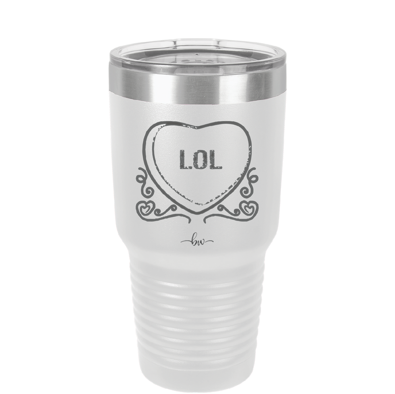 Candy Heart LOL - Laser Engraved Stainless Steel Drinkware - 1759 -