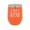 Candy Heart Blah Blah Blah - Laser Engraved Stainless Steel Drinkware - 1762 -