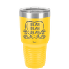 Candy Heart Blah Blah Blah - Laser Engraved Stainless Steel Drinkware - 1762 -