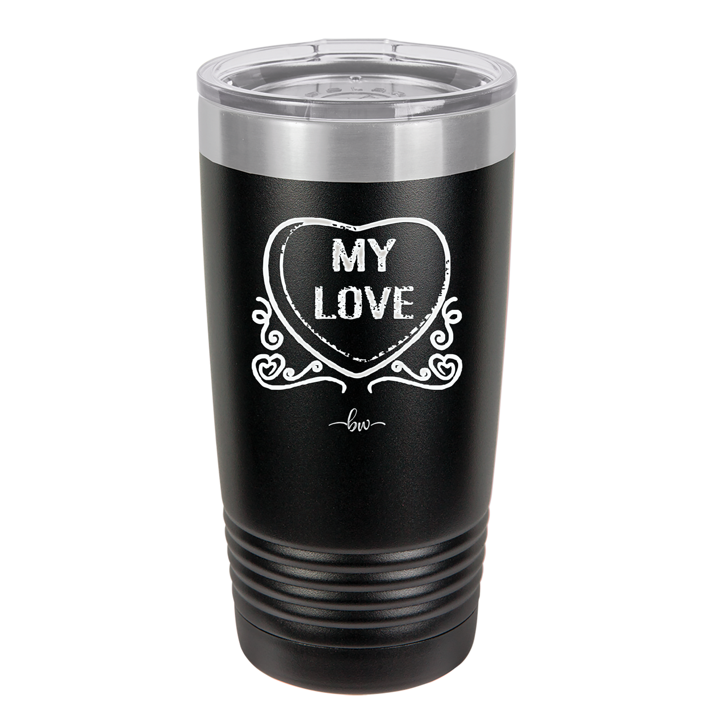 Candy Heart My Love - Laser Engraved Stainless Steel Drinkware - 1764 -
