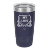 Candy Heart My Love - Laser Engraved Stainless Steel Drinkware - 1764 -