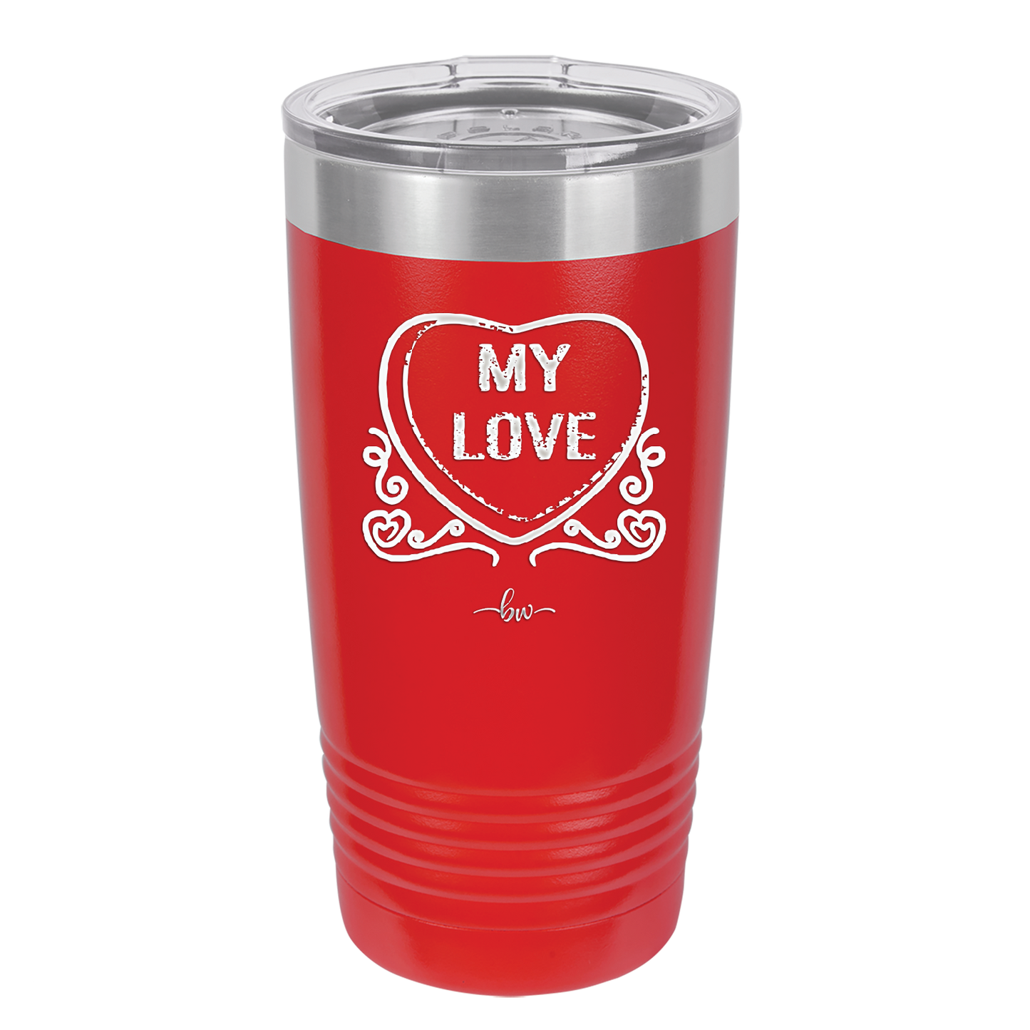 Candy Heart My Love - Laser Engraved Stainless Steel Drinkware - 1764 -