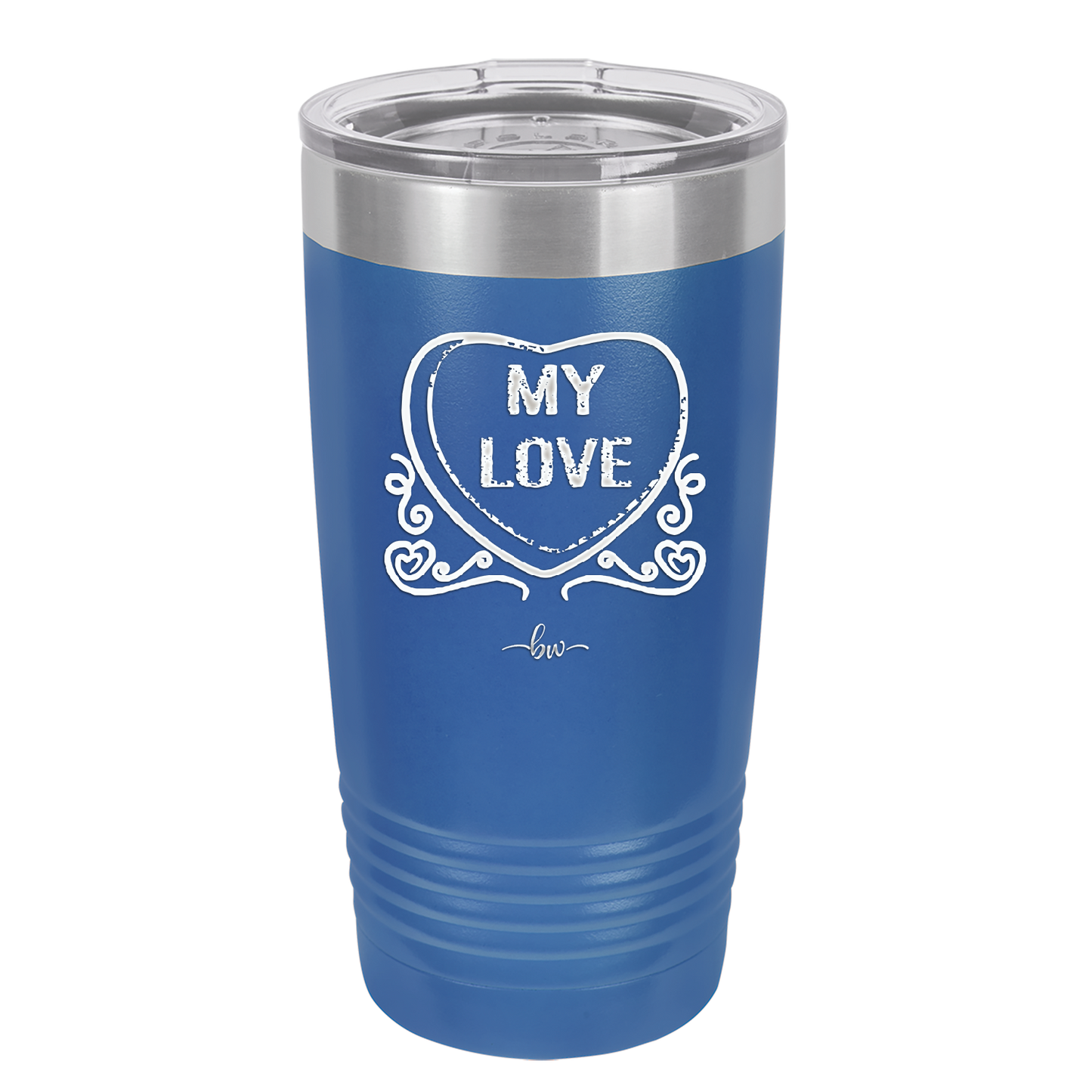 Candy Heart My Love - Laser Engraved Stainless Steel Drinkware - 1764 -