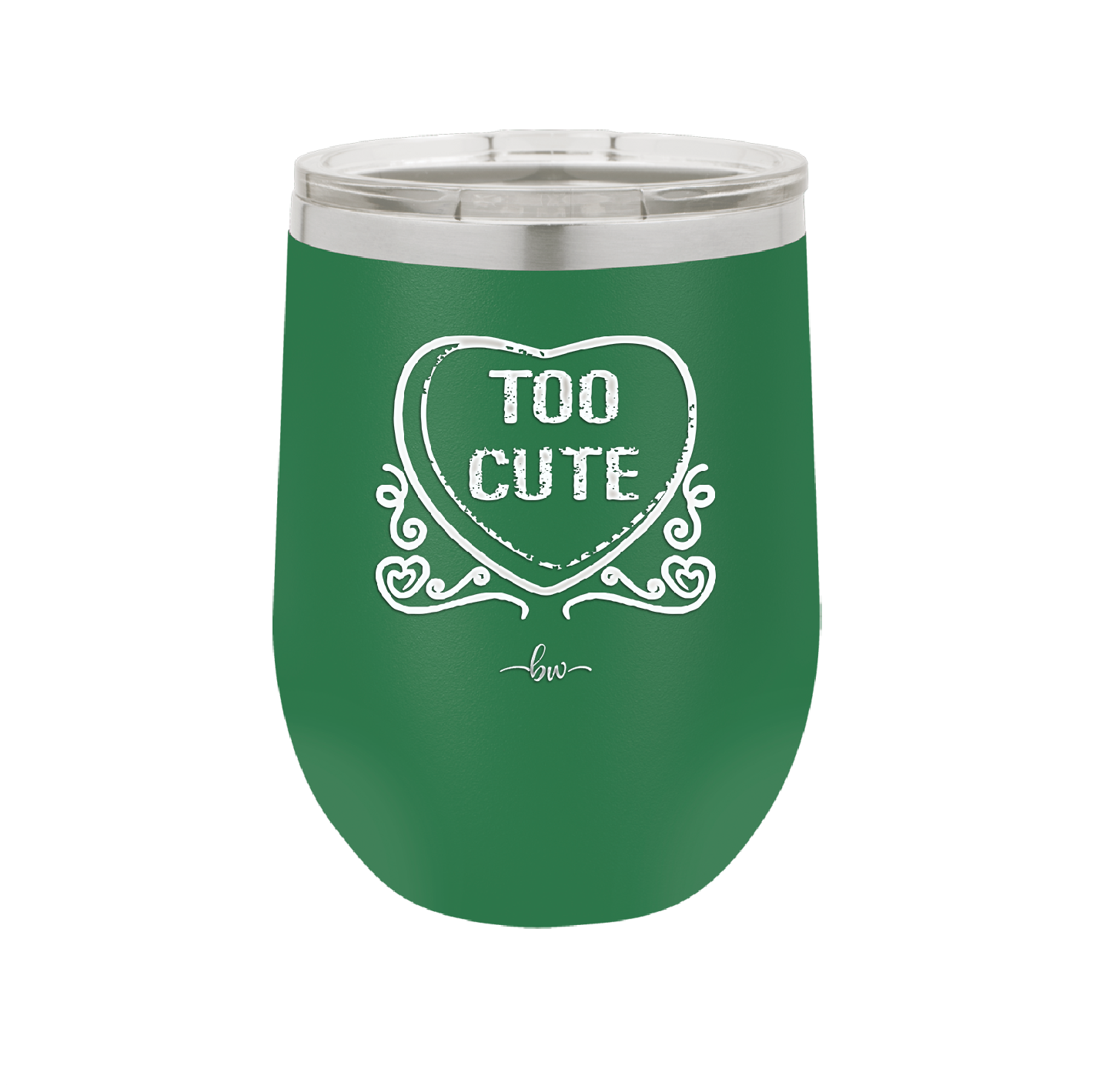 Candy Heart Too Cute - Laser Engraved Stainless Steel Drinkware - 1765 -