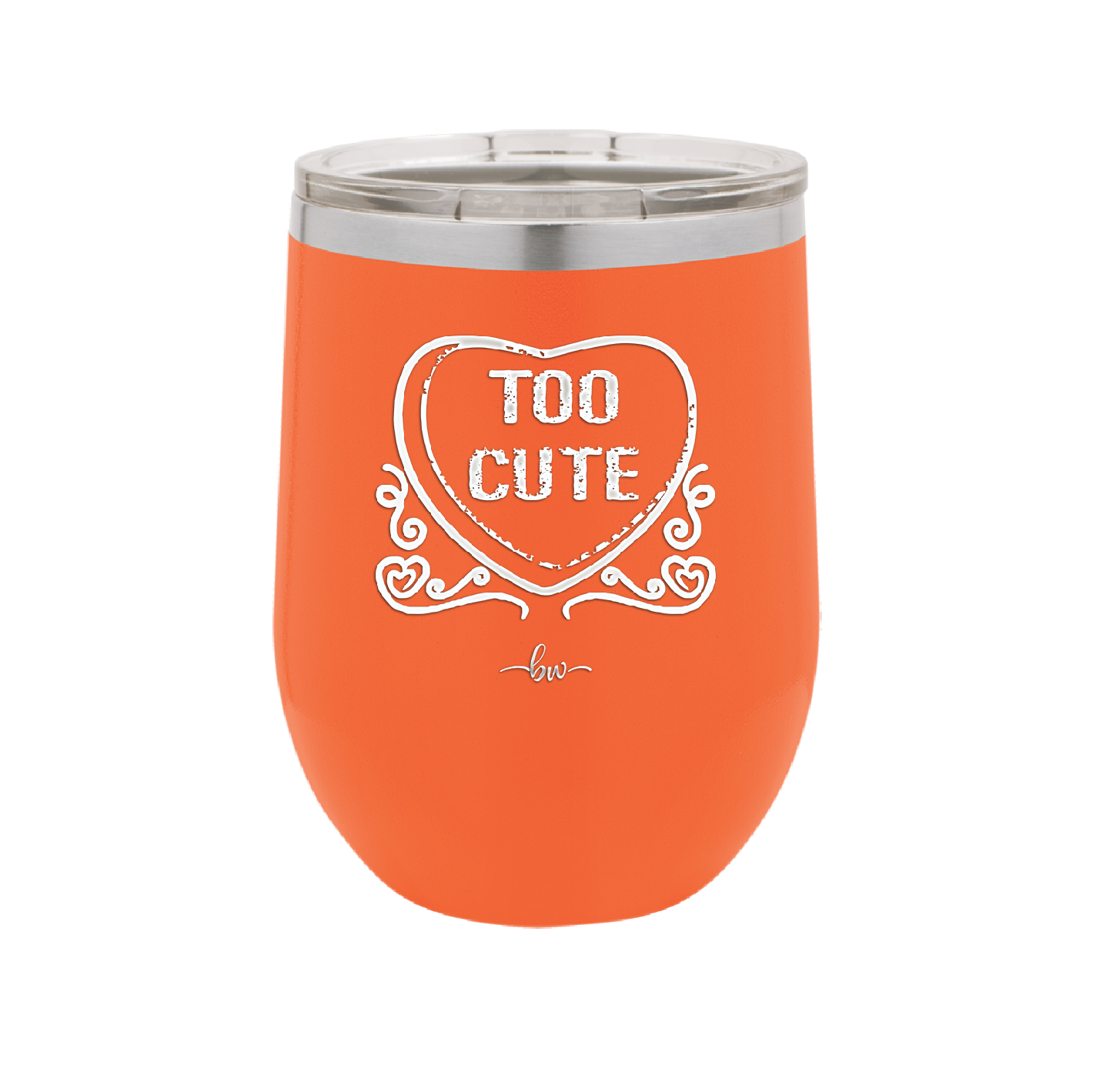 Candy Heart Too Cute - Laser Engraved Stainless Steel Drinkware - 1765 -