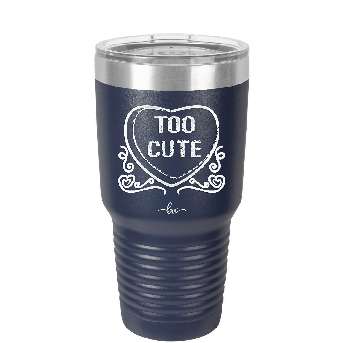 Candy Heart Too Cute - Laser Engraved Stainless Steel Drinkware - 1765 -