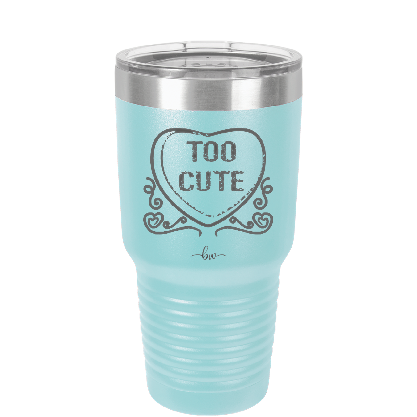 Candy Heart Too Cute - Laser Engraved Stainless Steel Drinkware - 1765 -