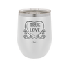 Candy Heart True Love - Laser Engraved Stainless Steel Drinkware - 1769 -