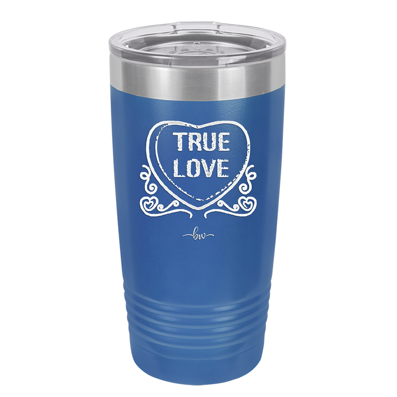 Candy Heart True Love - Laser Engraved Stainless Steel Drinkware - 1769 -