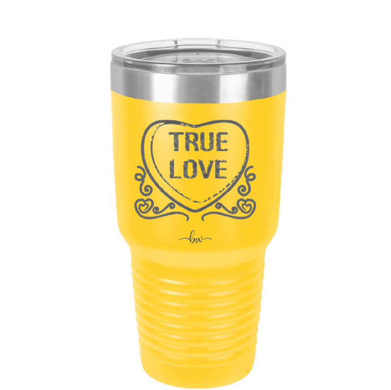 Candy Heart True Love - Laser Engraved Stainless Steel Drinkware - 1769 -