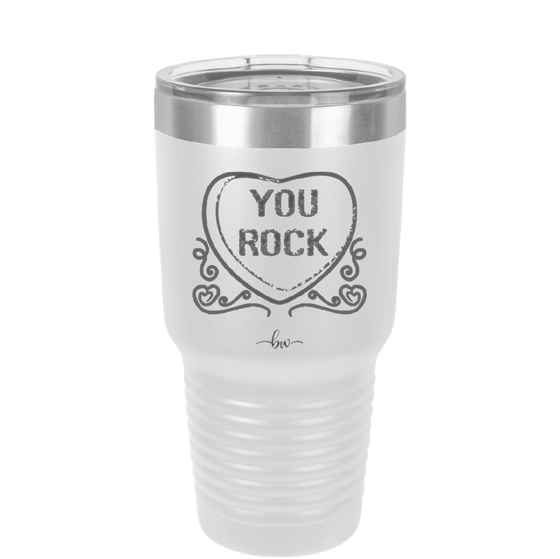 Candy Heart You Rock - Laser Engraved Stainless Steel Drinkware - 1771 -