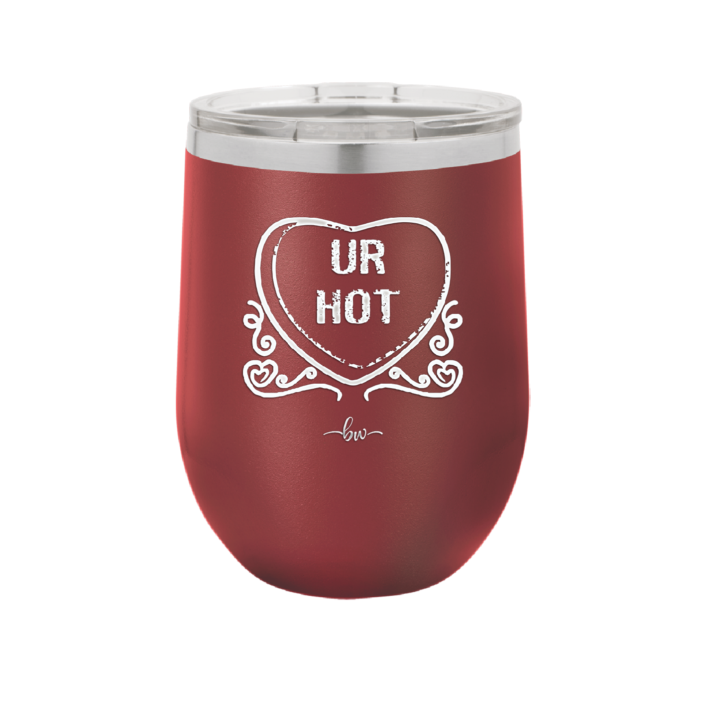 Candy Heart Ur Hot - Laser Engraved Stainless Steel Drinkware - 1776 -