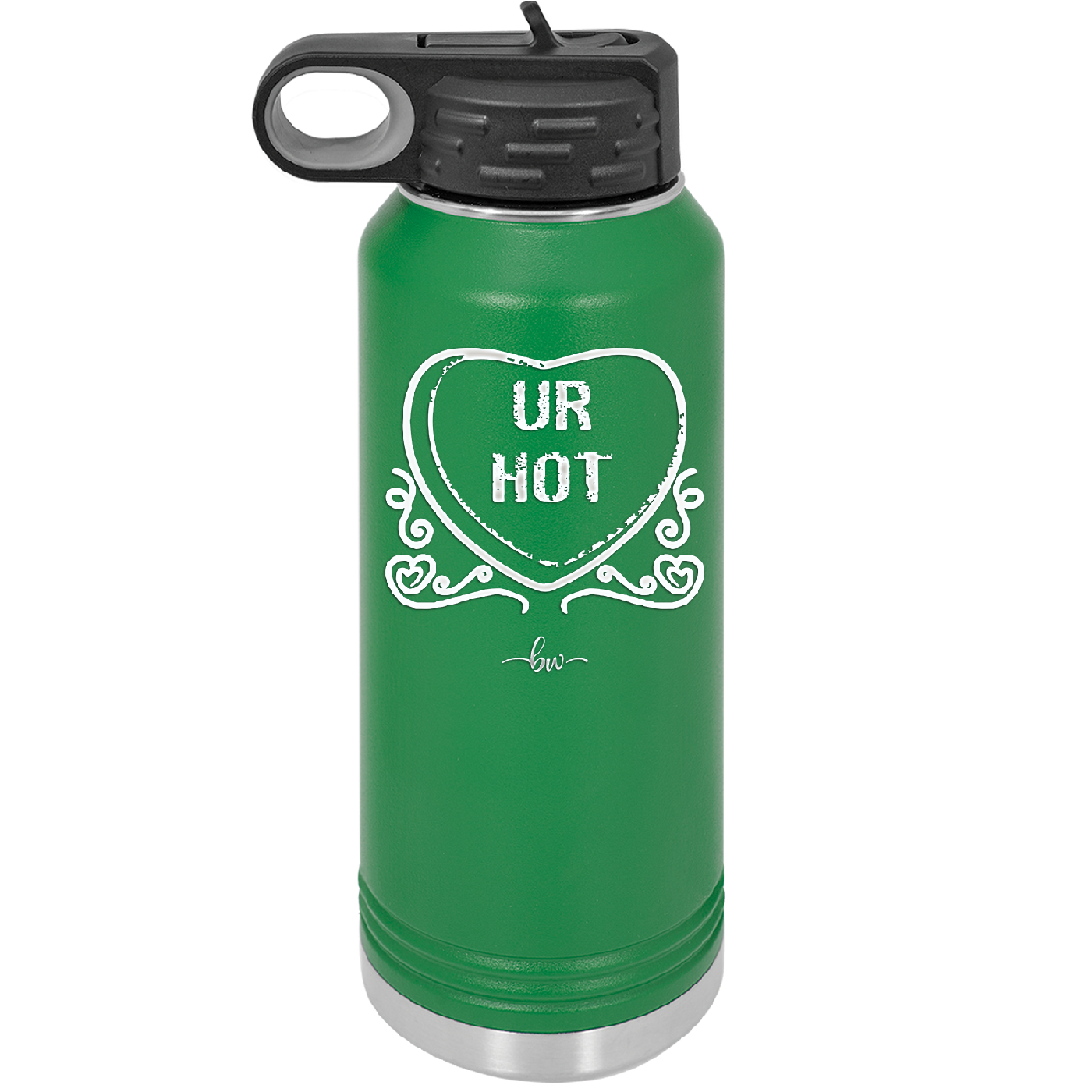 Candy Heart Ur Hot - Laser Engraved Stainless Steel Drinkware - 1776 -