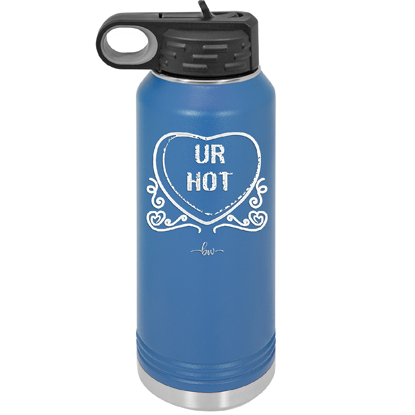 Candy Heart Ur Hot - Laser Engraved Stainless Steel Drinkware - 1776 -