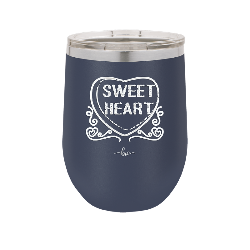 Candy Heart Sweet Heart - Laser Engraved Stainless Steel Drinkware - 1777 -