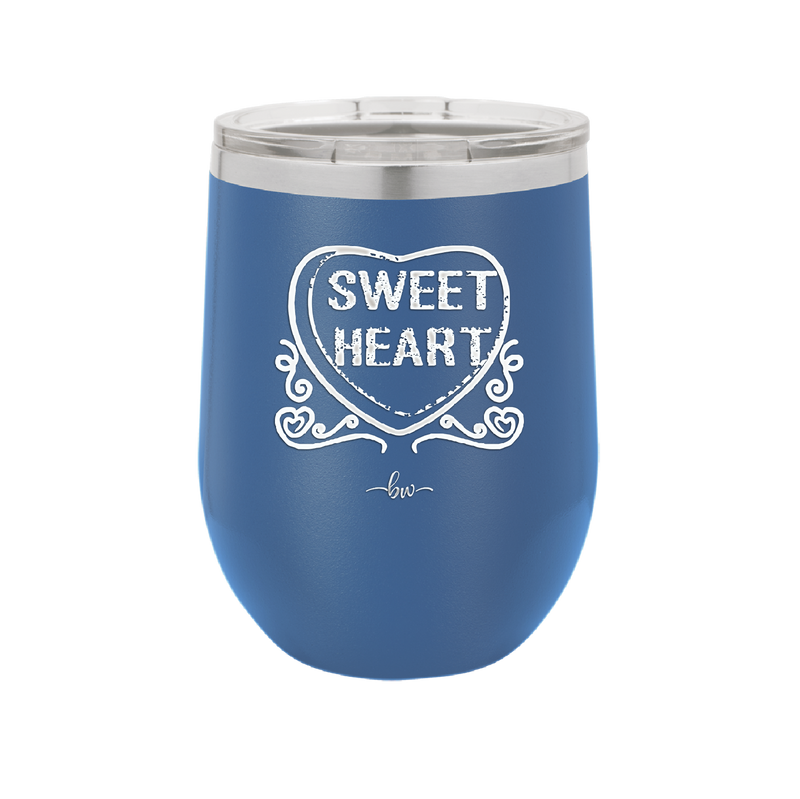 Candy Heart Sweet Heart - Laser Engraved Stainless Steel Drinkware - 1777 -