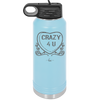 Candy Heart Crazy 4 U - Laser Engraved Stainless Steel Drinkware - 1779 -