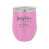 Laughter is the Best Medicine. Or Beer. Maybe it's Beer - Laser Engraved Stainless Steel Drinkware - 1781 -