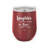 Laughter is the Best Medicine. Or Beer. Maybe it's Beer - Laser Engraved Stainless Steel Drinkware - 1781 -