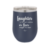 Laughter is the Best Medicine. Or Beer. Maybe it's Beer - Laser Engraved Stainless Steel Drinkware - 1781 -