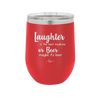Laughter is the Best Medicine. Or Beer. Maybe it's Beer - Laser Engraved Stainless Steel Drinkware - 1781 -