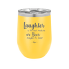 Laughter is the Best Medicine. Or Beer. Maybe it's Beer - Laser Engraved Stainless Steel Drinkware - 1781 -