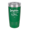 Laughter is the Best Medicine. Or Beer. Maybe it's Beer - Laser Engraved Stainless Steel Drinkware - 1781 -