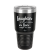 Laughter is the Best Medicine. Or Beer. Maybe it's Beer - Laser Engraved Stainless Steel Drinkware - 1781 -