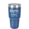 Laughter is the Best Medicine. Or Beer. Maybe it's Beer - Laser Engraved Stainless Steel Drinkware - 1781 -