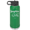 Laughter is the Best Medicine. Or Vodka. Maybe it's Vodka - Laser Engraved Stainless Steel Drinkware - 1782 -