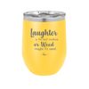 Laughter is the Best Medicine. Or Weed. Maybe it's Weed - Laser Engraved Stainless Steel Drinkware - 1783 -
