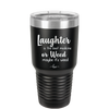 Laughter is the Best Medicine. Or Weed. Maybe it's Weed - Laser Engraved Stainless Steel Drinkware - 1783 -