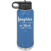 Laughter is the Best Medicine. Or Weed. Maybe it's Weed - Laser Engraved Stainless Steel Drinkware - 1783 -