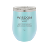 Wisdom of the Day 437 - Buy Good Whiskey - Laser Engraved Stainless Steel Drinkware - 1785 -
