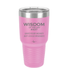 Wisdom of the Day 437 - Buy Good Whiskey - Laser Engraved Stainless Steel Drinkware - 1785 -