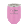 Wisdom of the Day 439 - Buy Good Wine - Laser Engraved Stainless Steel Drinkware - 1787 -