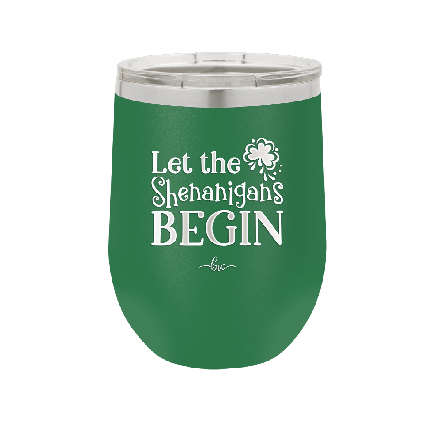 Let the Shenanigans Begin - Laser Engraved Stainless Steel Drinkware - 1789 -