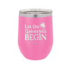 Let the Shenanigans Begin - Laser Engraved Stainless Steel Drinkware - 1789 -