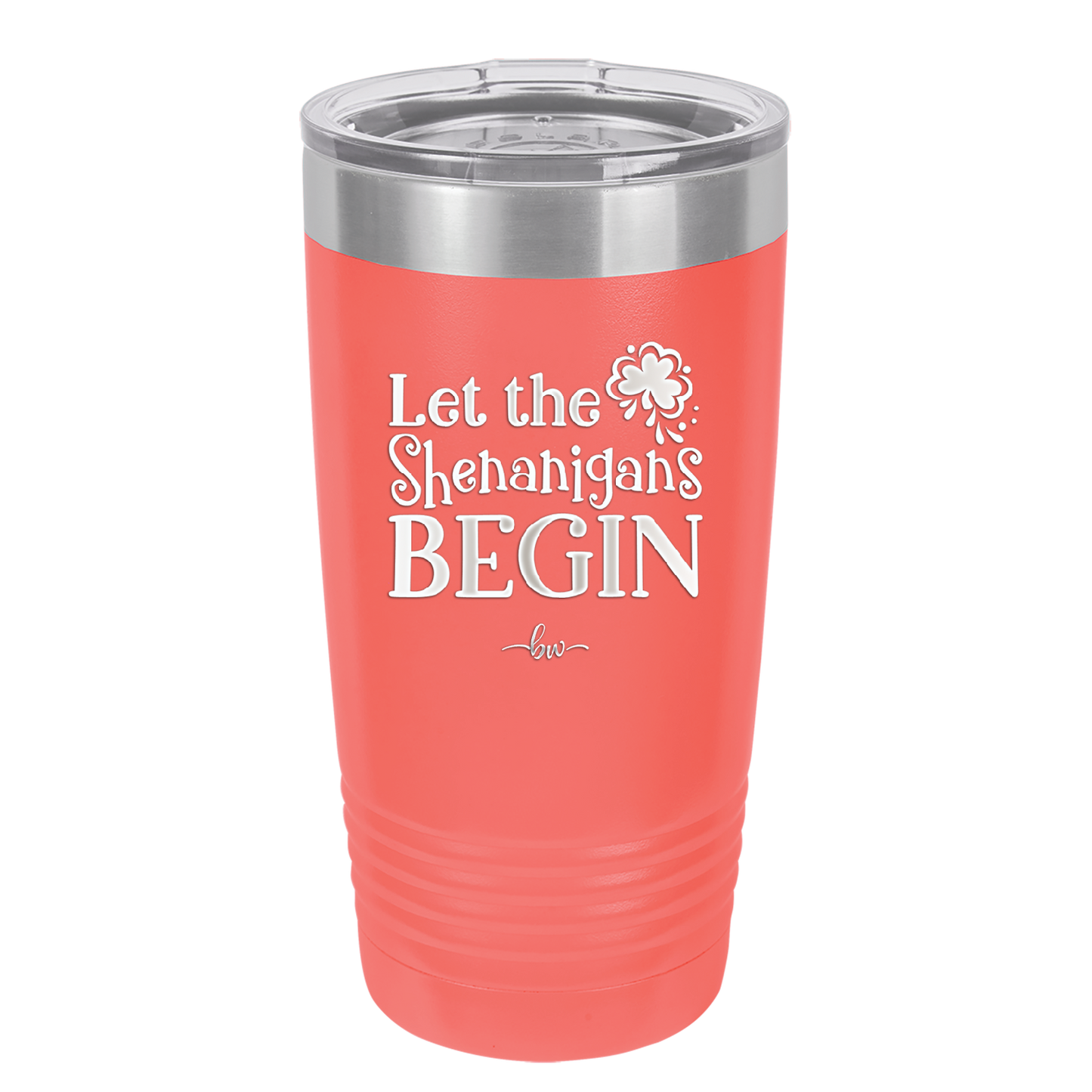 Let the Shenanigans Begin - Laser Engraved Stainless Steel Drinkware - 1789 -