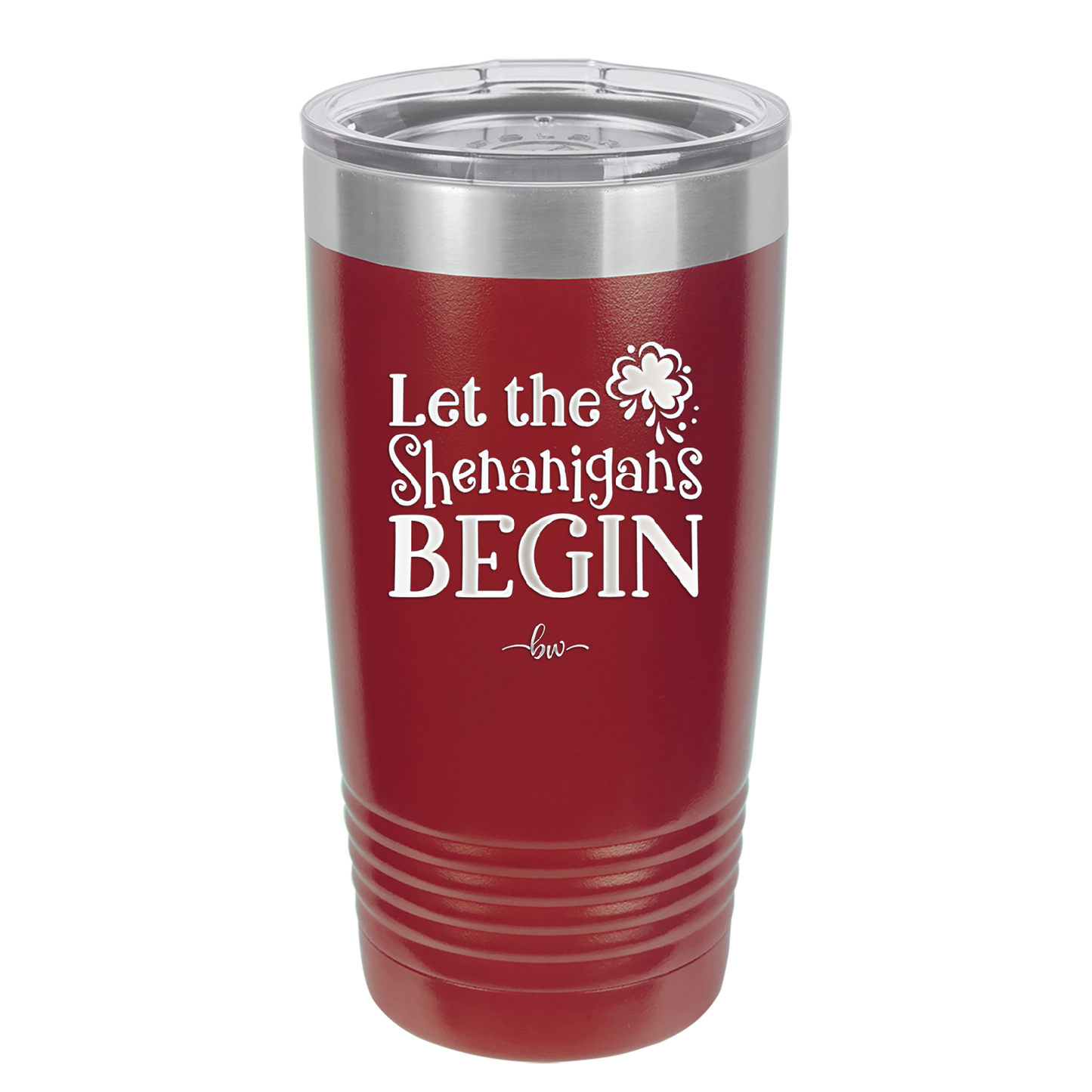 Let the Shenanigans Begin - Laser Engraved Stainless Steel Drinkware - 1789 -