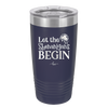 Let the Shenanigans Begin - Laser Engraved Stainless Steel Drinkware - 1789 -