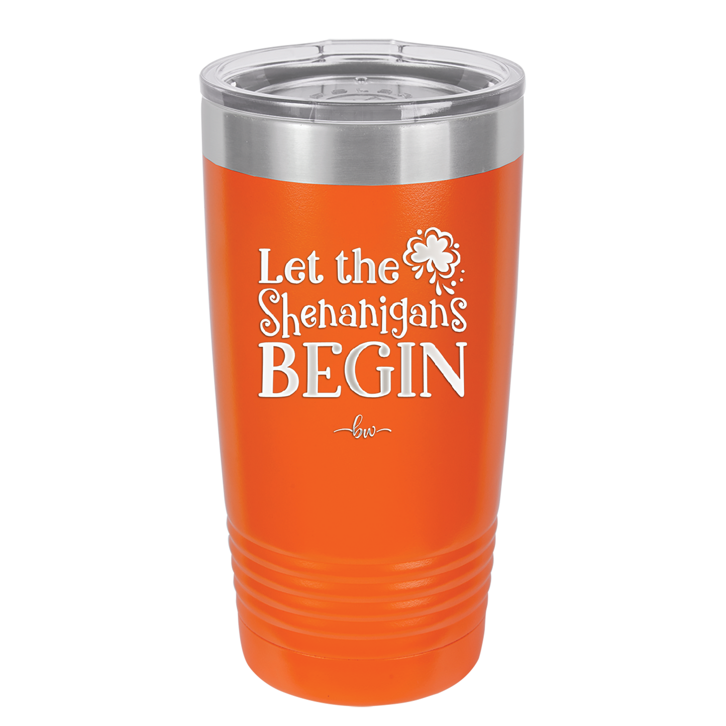 Let the Shenanigans Begin - Laser Engraved Stainless Steel Drinkware - 1789 -