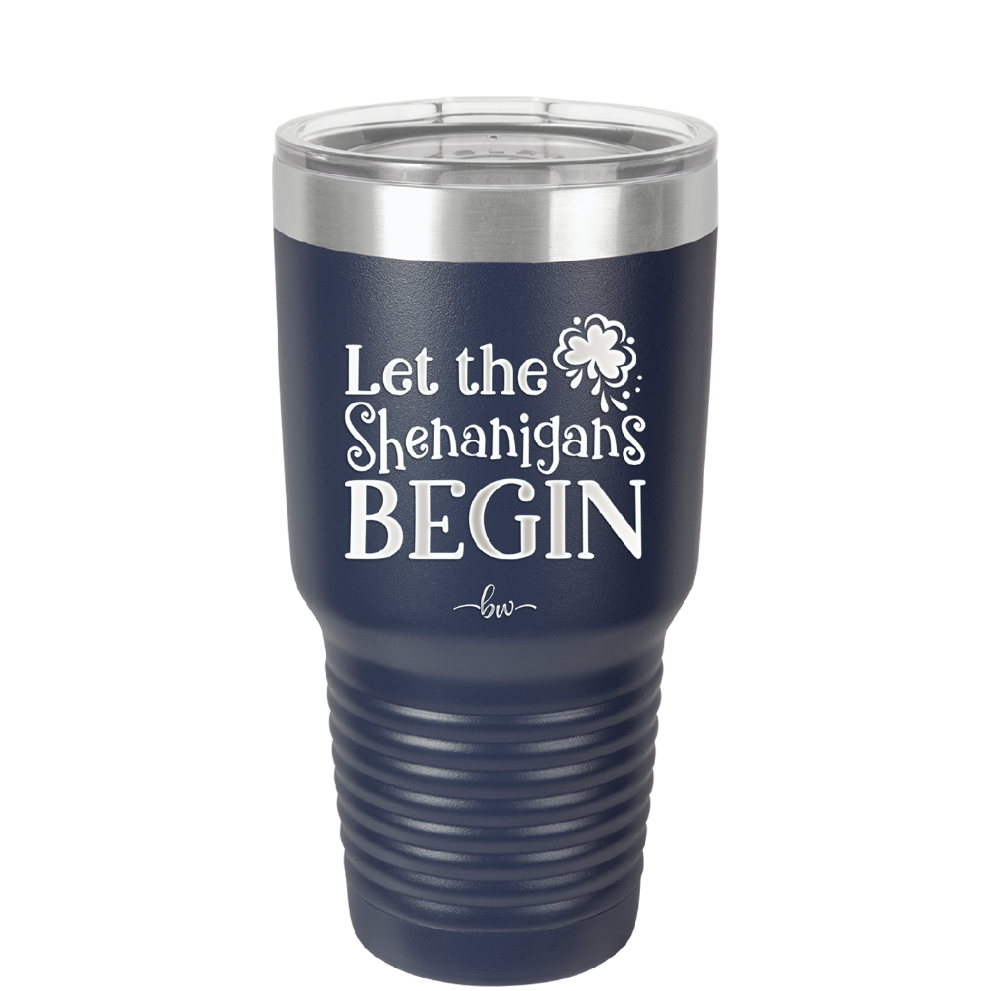 Let the Shenanigans Begin - Laser Engraved Stainless Steel Drinkware - 1789 -