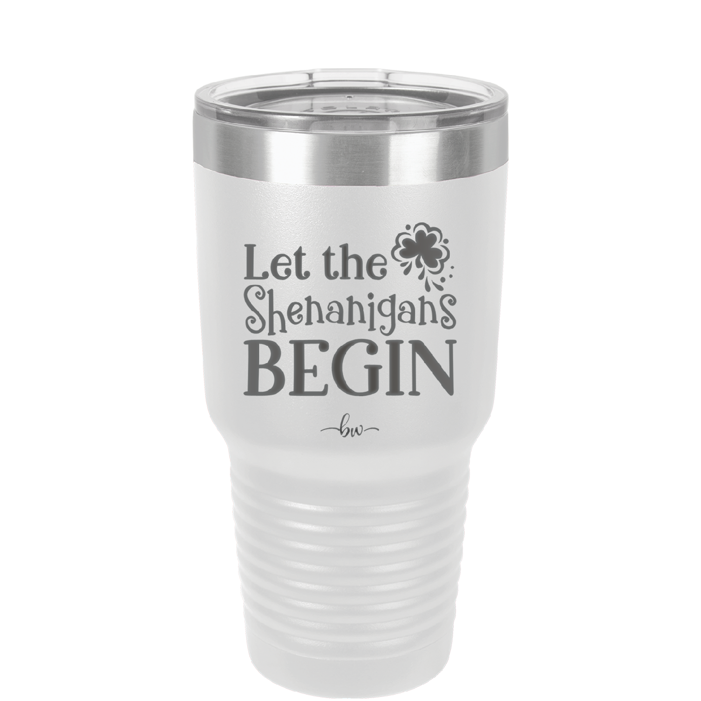Let the Shenanigans Begin - Laser Engraved Stainless Steel Drinkware - 1789 -